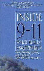 Inside 9-11: What Really Happened (Paperback), Boeken, Geschiedenis | Wereld, Der Spiegel Magazine, Gelezen, Verzenden