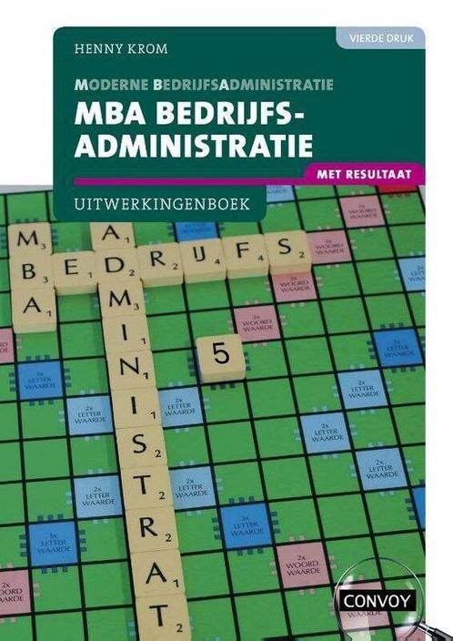 MBA Bedrijfsadministratie met resultaat 9789463172837, Boeken, Economie, Management en Marketing, Zo goed als nieuw, Verzenden