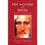 Het wonder van liefde / Reflecties van het, Boeken, Verzenden, Gelezen, Paul Ferrini