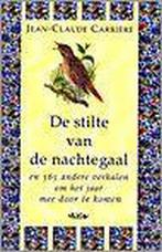 De stilte van de nachtegaal ... en 365 andere verhalen om, Verzenden, Gelezen, Jean-Claude Carriere