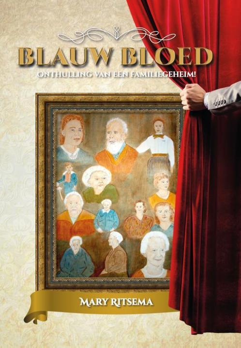 Blauw bloed. Onthulling van een familiegeheim! 9789081124003, Boeken, Literatuur, Zo goed als nieuw, Verzenden