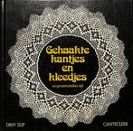 Gehaakte kantjes en kleedjes uit grootm.tijd 9789021308401, Boeken, Verzenden, Gelezen, Zyp