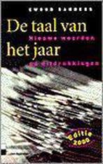 De taal van het jaar 9789025497071 Ewoud Sanders, Boeken, Verzenden, Gelezen, Ewoud Sanders