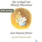 Het verhaal van Minetje Miezemuis 9789021611198, Verzenden, Gelezen, Beatrix Potter