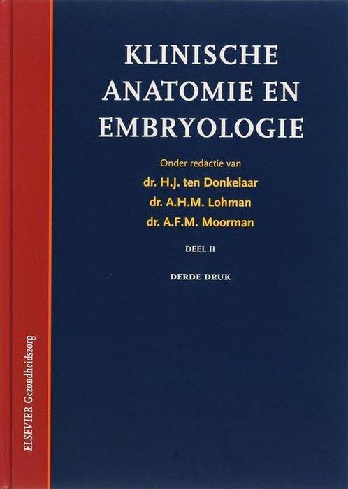 Klinische anatomie en embryologie DEEL 2, Boeken, Overige Boeken, Ophalen of Verzenden