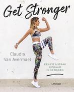9789401466455 Get stronger Claudia van Avermaet, Verzenden, Nieuw, Claudia van Avermaet