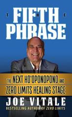 9781722505431 The Fifth Phrase: He Next Hooponopono and ..., Boeken, Verzenden, Nieuw, Joe Vitale