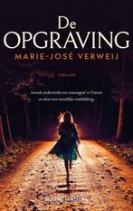 De opgraving | 9789461099938 | Marie-José Verweij, Boeken, Zo goed als nieuw, Marie-José Verweij