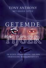 Getemde tijger 9789033819506 Tony Anthony, Boeken, Verzenden, Gelezen, Tony Anthony