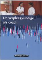 De verpleegkundige als coach, 9789006950939, Boeken, Zo goed als nieuw, Studieboeken, Verzenden