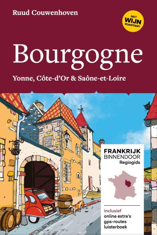 Bourgogne / Frankrijk binnendoor regiogids 9789083010656, Boeken, Reisgidsen, Zo goed als nieuw, Verzenden