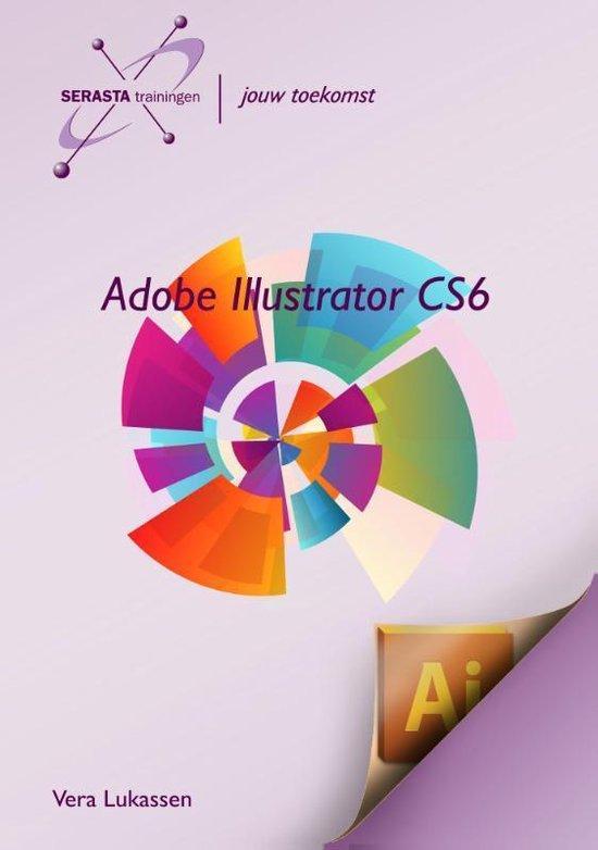 9789491998157 Adobe Illustrator CS6 Vera Lukassen, Boeken, Studieboeken en Cursussen, Nieuw, Verzenden