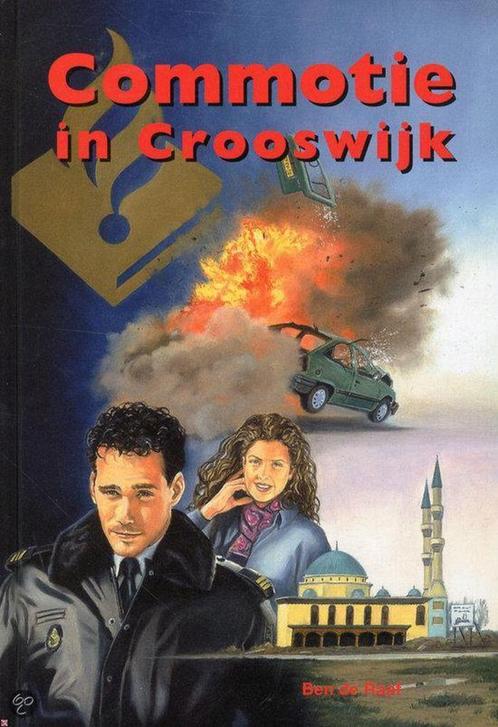 Commotie in Crooswijk 9789059520097 Ben de Raaf, Boeken, Kinderboeken | Jeugd | 13 jaar en ouder, Gelezen, Verzenden