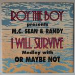 Roy The Boy Presents M.C. Sean & Randy   - I Will Survive..., Verzenden, Nieuw in verpakking