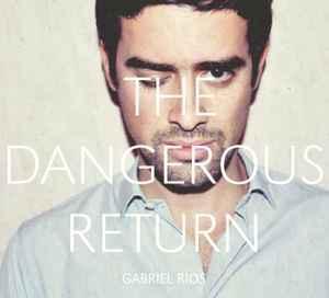 cd - Gabriel Rios - The Dangerous Return, Cd's en Dvd's, Cd's | Pop, Verzenden