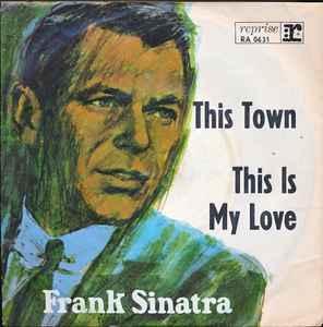 vinyl single 7 inch - Frank Sinatra - This Town / This Is..., Cd's en Dvd's, Vinyl Singles, Zo goed als nieuw, Verzenden