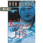 De kracht van het ijs 9789022317785 Bob Mendes, Verzenden, Gelezen, Bob Mendes