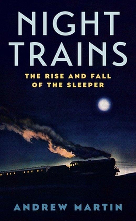 Night Trains 9781781255605 Andrew Martin, Boeken, Taal | Engels, Zo goed als nieuw, Verzenden