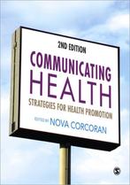 Communicating Health: Strategies for Health Promotion, Verzenden, Zo goed als nieuw, Corcoran