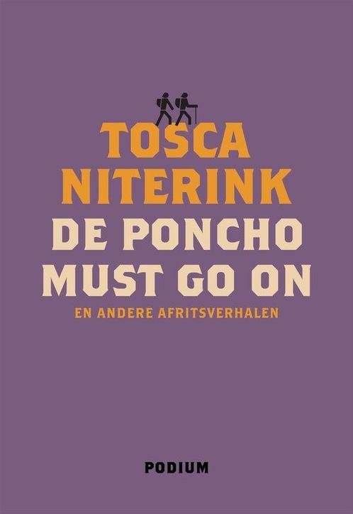 9789057599422 De poncho must go on | Tweedehands, Boeken, Biografieën, Zo goed als nieuw, Verzenden