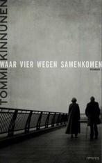 Waar vier wegen samenkomen (9789044627985, Tommi Kinnunen), Verzenden, Nieuw