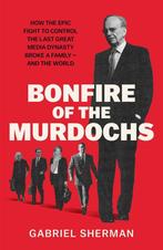 9781398562059 Bonfire of the Murdochs Gabriel Sherman, Verzenden, Nieuw, Gabriel Sherman