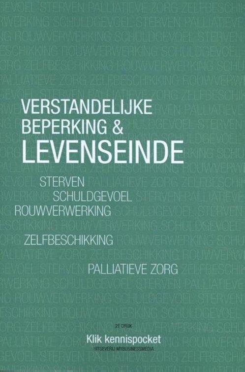 Verstandelijke beperking & levenseinde 9789492711342, Boeken, Wetenschap, Zo goed als nieuw, Verzenden
