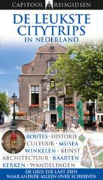 De Leukste Citytrips In Nederland Capitool Reisgids, Gelezen, Harry Bunk, Verzenden