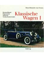 KLASSISCHE WAGEN I: DEUTSCHLAND, ÖSTERREICH, SCHWEIZ,, Nieuw, Author