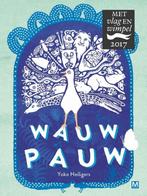 Wauw pauw (9789460682520, Yoko Heiligers), Boeken, Verzenden, Nieuw