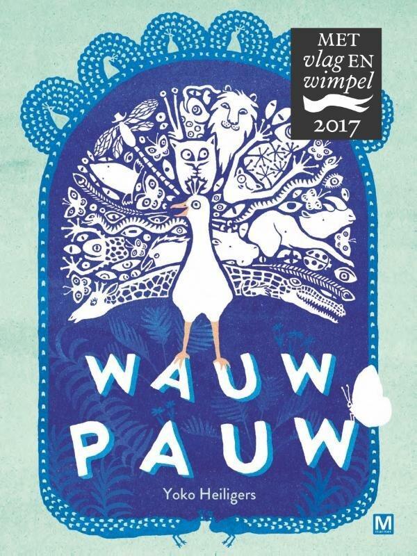 Wauw pauw (9789460682520, Yoko Heiligers), Boeken, Kinderboeken | Kleuters, Nieuw, Verzenden