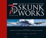 9781472846471 75 years of the Lockheed Martin Skunk Works, Boeken, Verzenden, Zo goed als nieuw, James C. Goodall