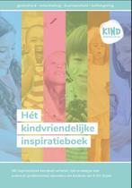 Hét kindvriendelijke inspiratieboek / Kindvriendelijke, Verzenden, Gelezen, Peter van Klaveren