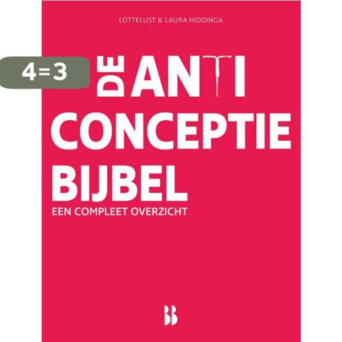 De anticonceptiebijbel 9789463492034 LotteLust, Boeken, Gezondheid, Dieet en Voeding, Zo goed als nieuw, Verzenden