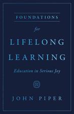 9781433593703 Foundations for Lifelong Learning, Boeken, Verzenden, Nieuw, John Piper