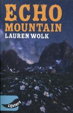 Young Blackbirds 2022 - Echo Mountain 9789001021238, Boeken, Verzenden, Zo goed als nieuw, Lauren Wolk