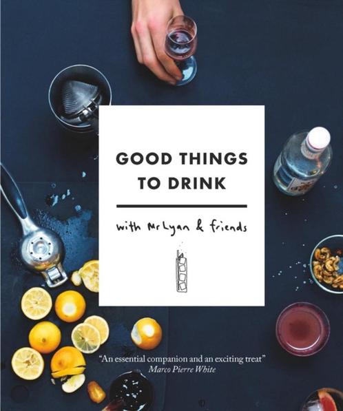 Good Things To Drink Mr Lyan & Friends 9780711236714, Boeken, Overige Boeken, Gelezen, Verzenden
