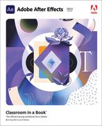 Classroom in a Book- Adobe After Effects Classroom in a Book, Verzenden, Zo goed als nieuw, Brie Gyncild