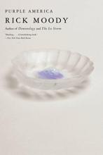 Purple America 9780316559775 Rick Moody, Verzenden, Gelezen, Rick Moody