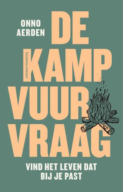 De kampvuurvraag 9789047015086 Onno Aerden, Boeken, Psychologie, Zo goed als nieuw, Verzenden
