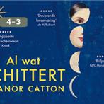 Al wat schittert / Dwarsligger / 358 9789049804251, Verzenden, Gelezen, Eleanor Catton