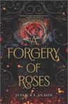 A Forgery of Roses - Engels boek - Hardcover