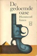 De gedoemde oase 9789022904268 Hammond Innes, Boeken, Verzenden, Gelezen, Hammond Innes