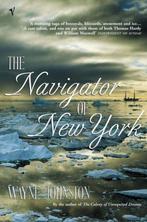 Navigator Of New York 9780099444893 Wayne Johnston, Gelezen, Wayne Johnston, Verzenden