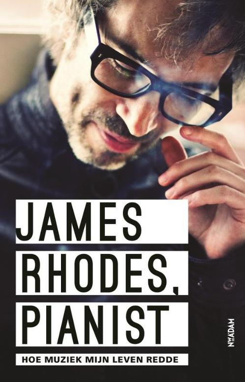 James Rhodes, pianist 9789046817964 James Rhodes, Boeken, Wetenschap, Gelezen, Verzenden