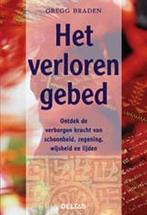 Het verloren gebed 9789044715712 G. Braden, Boeken, Verzenden, Zo goed als nieuw, G. Braden