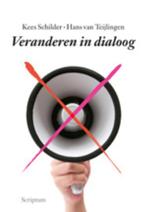 Veranderen in dialoog 9789055947683 Kees Schilder, Verzenden, Zo goed als nieuw, Kees Schilder