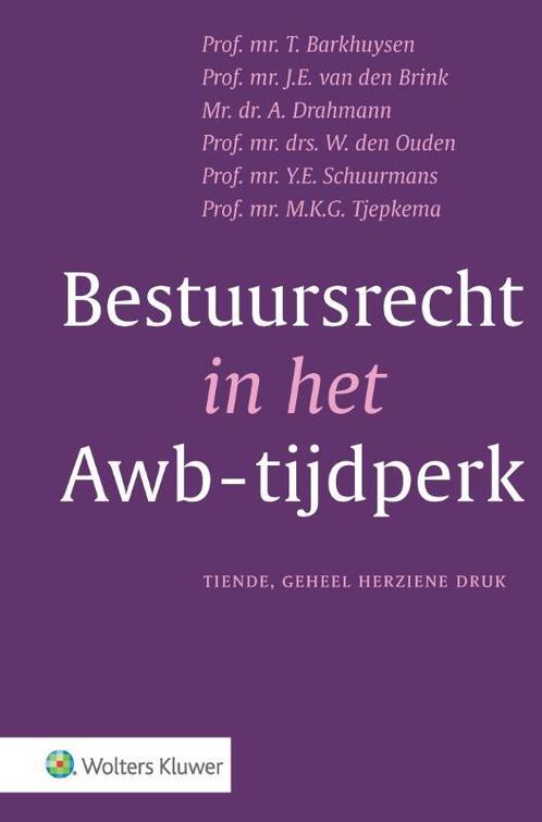 Bestuursrecht in het Awb tijdperk 9789013175387, Boeken, Studieboeken en Cursussen, Zo goed als nieuw, Verzenden