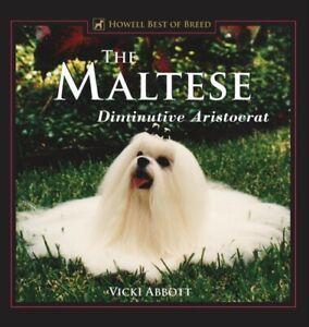 The Maltese Diminutive Aristocrat by Vicki Abbott, Boeken, Overige Boeken, Gelezen, Verzenden