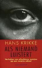 Als niemand luistert 9789055153497 H. Krikke, Verzenden, Gelezen, H. Krikke